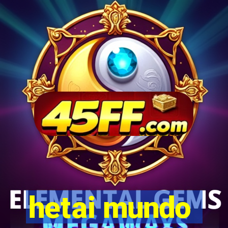 hetai mundo